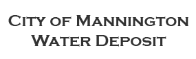 City of Mannington Water Deposit