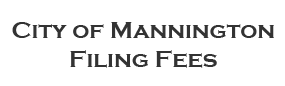City of Mannington Filing Fees