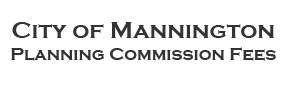 City of Mannington Planning Commission Fees